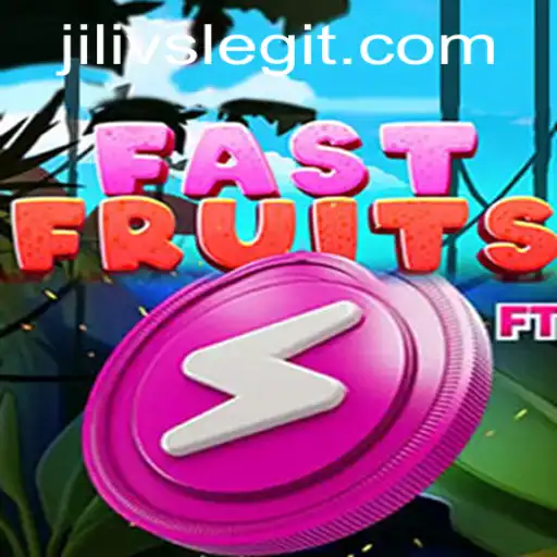Discover the Exciting World of FastFruits: A Thrilling Adventure with JILIVS